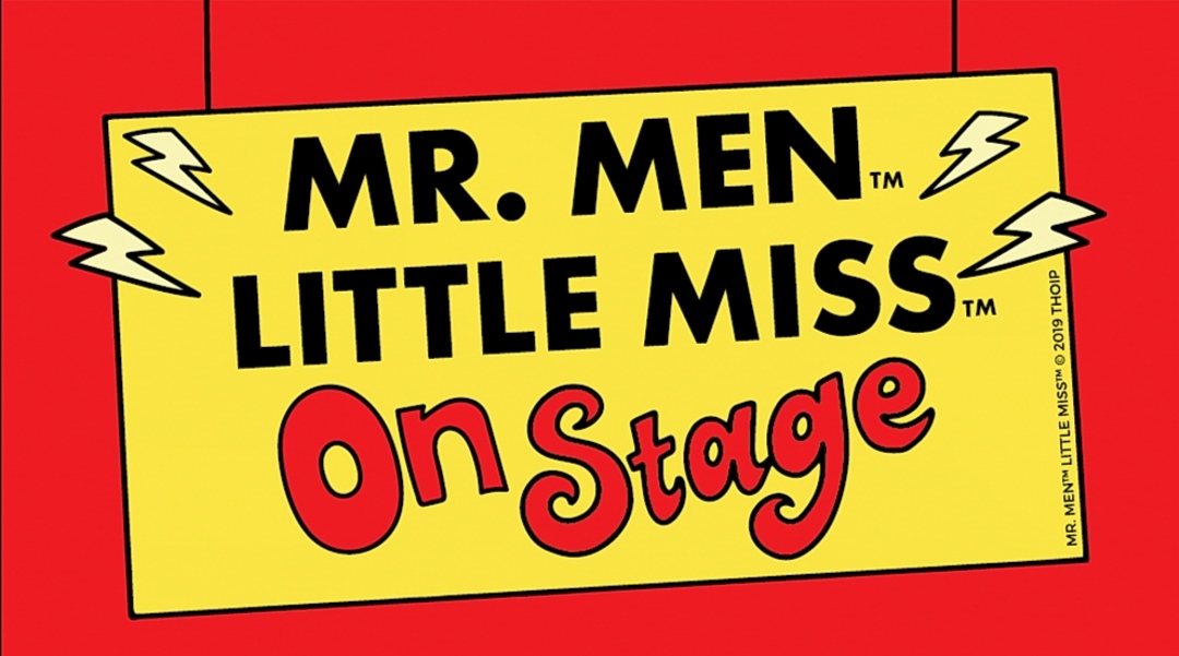 MR. MEN & LITTLE MISS ON STAGE // The Baths Hall