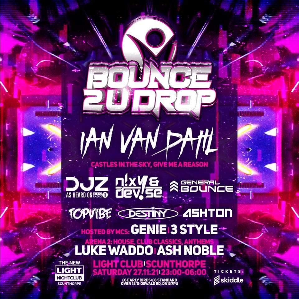 IAN VAN DAHL is coming to Scunthorpe- Bounce 2 U&nbsp;Drop