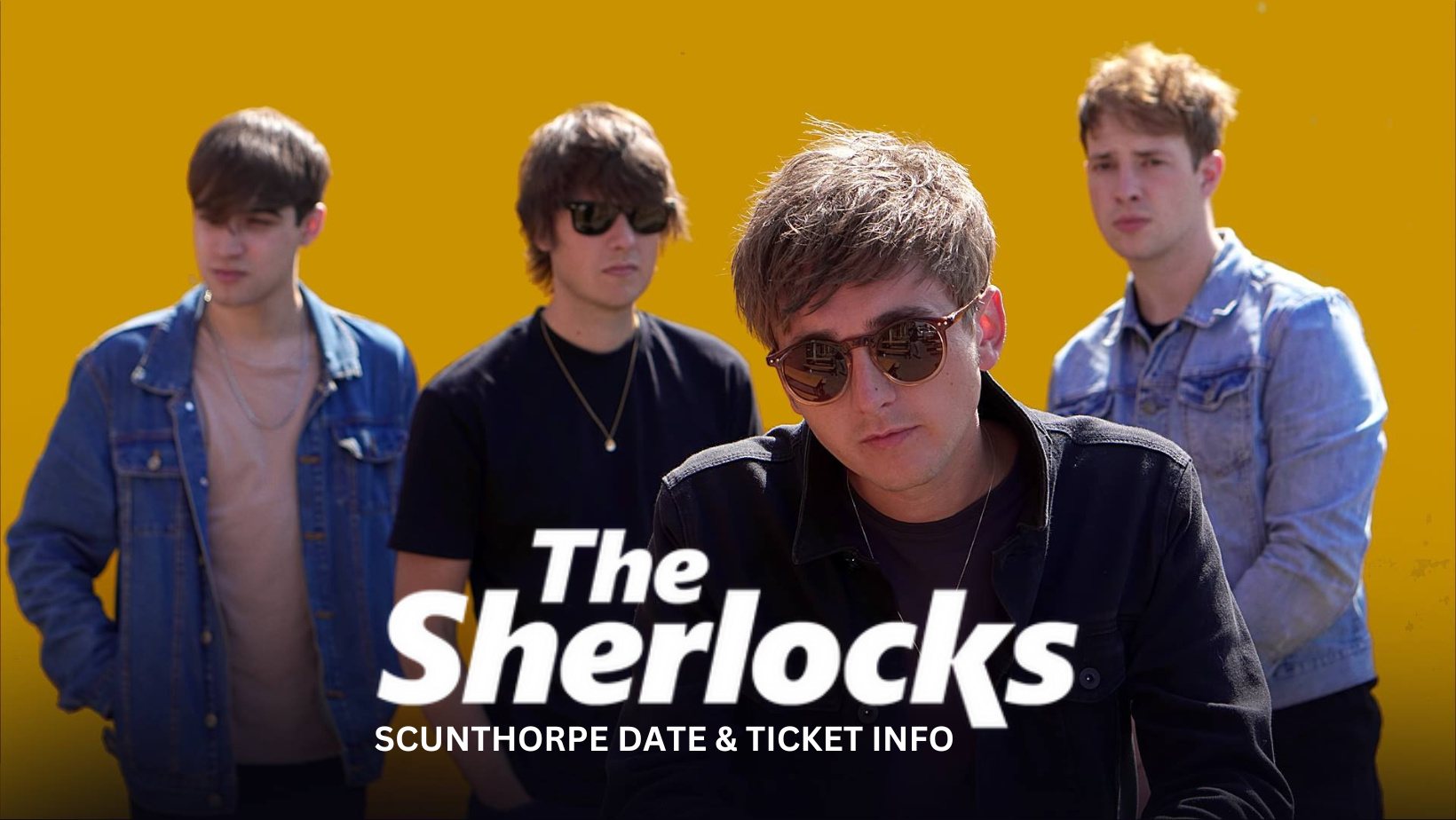 The Sherlocks announce date and tickets for scunthorpe show