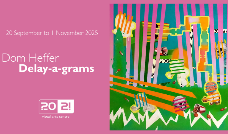 What’s On at 20-21 Visual Arts Centre