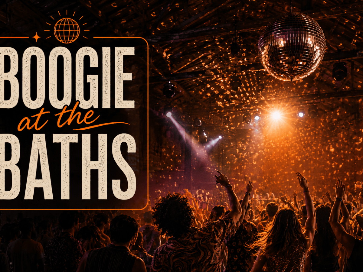 Boogie at The Baths The Ultimate Daytime&nbsp;Disco