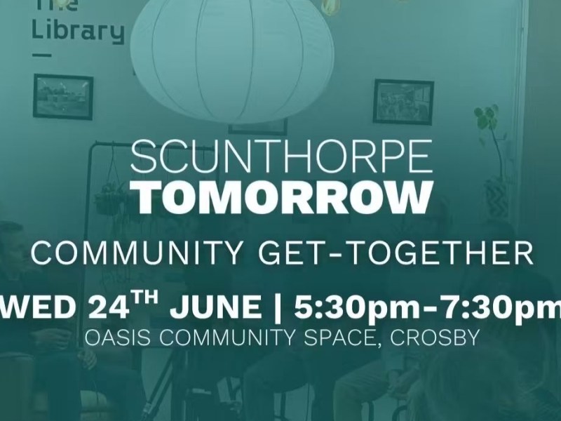 Scunthorpe Tomorrow are hosting a community&nbsp;get-together